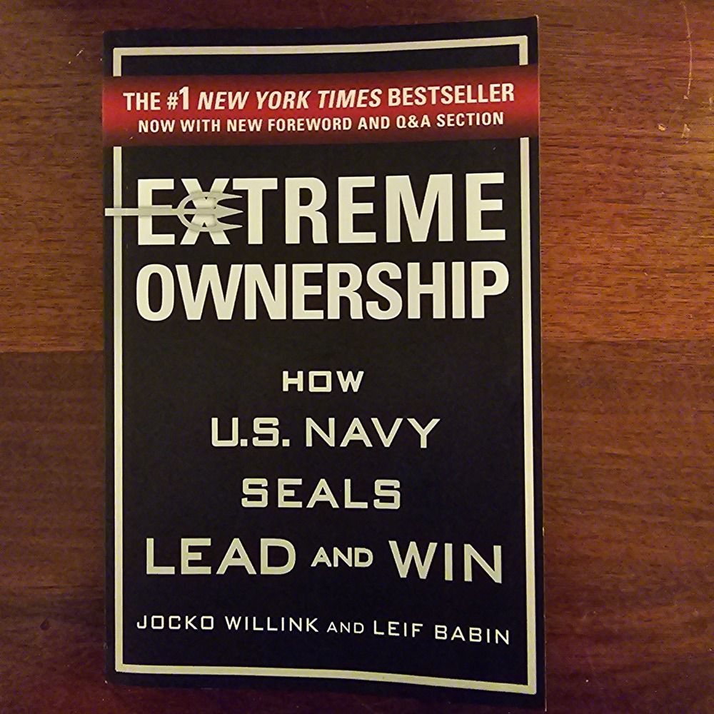 Extreme Ownership Jocko Willink Leif Babin Navy SEALs Leadership Business Book